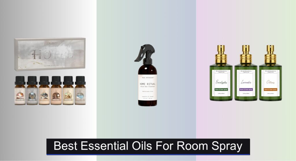 7 Best Essential Oils for Room Spray 2026